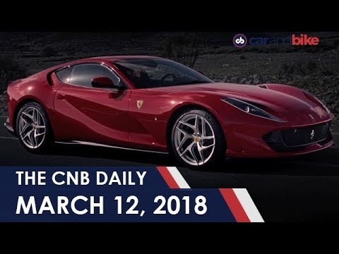 Ferrari 812 Superfast Launched | Datsun Go & Go+ Remix | Eicher Polaris Multix Discontinued