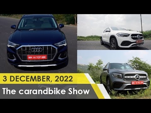 The car&bike Show – Ep 958 | Mercedes-Benz GLB and EQB Review| 2022 Audi Q3 Review