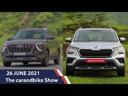 The carandbike Show - Episode 888 | Skoda Kushaq Review | Hyundai Alcazar Review