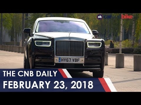 Rolls-Royce Phantom VIII Launch | 2018 Honda CB Shine | BMW Motorrad Price Revision