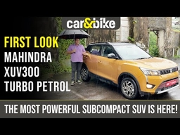 Mahindra XUV300 Turbo Petrol First Look