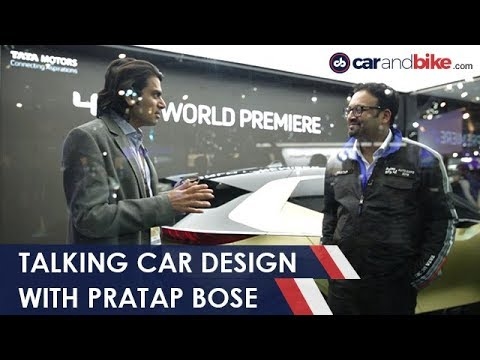 Talking Car Design With Pratap Bose, Head Design, Tata Motors | #AutoExpo2018