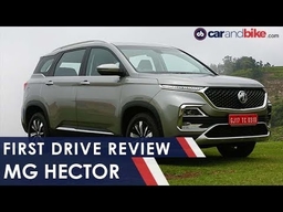 MG Hector First Drive | Review |  Expected Price, Specifications, Features | carandbike